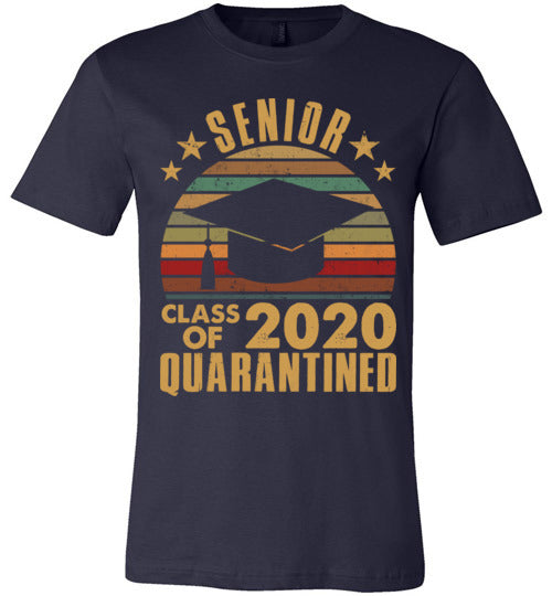 Senior Class Of 2020 Quarantined T-shirt V1