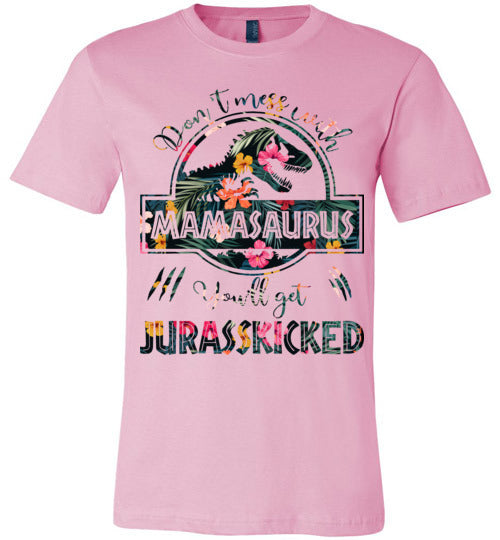 Don't Mess With Mamasaurus V1 T-shirt - TS
