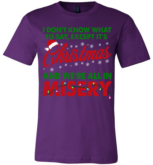 Christmas Misery T-shirt - TS