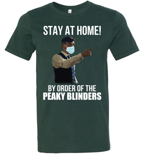 Stay At Home By Order of The Peaky Blinders