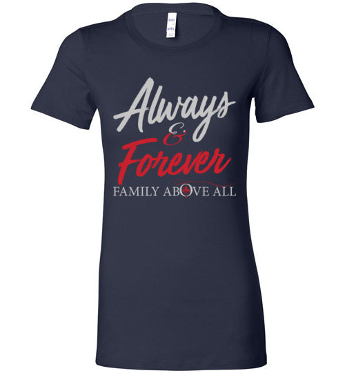 Always and Forever Ladies T-shirt - TS