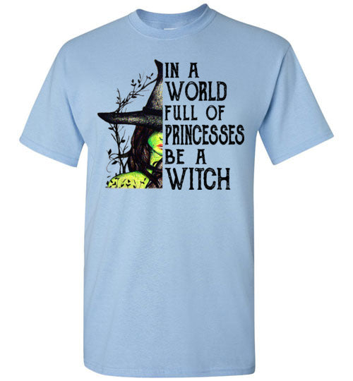 00001 - Be A Witch T-shirt - TS
