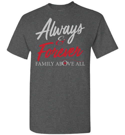 Always And Forever T-shirt - TS