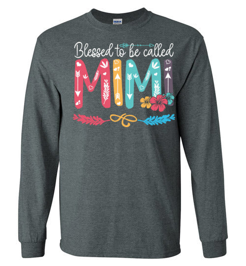 Blessed To Be Called Mimi Long Sleeve T-shirt - TS
