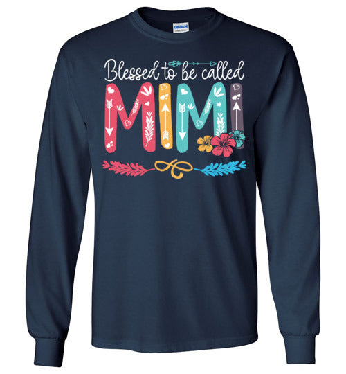 Blessed To Be Called Mimi Long Sleeve T-shirt - TS