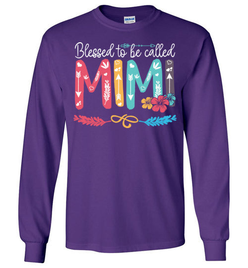 Blessed To Be Called Mimi Long Sleeve T-shirt - TS