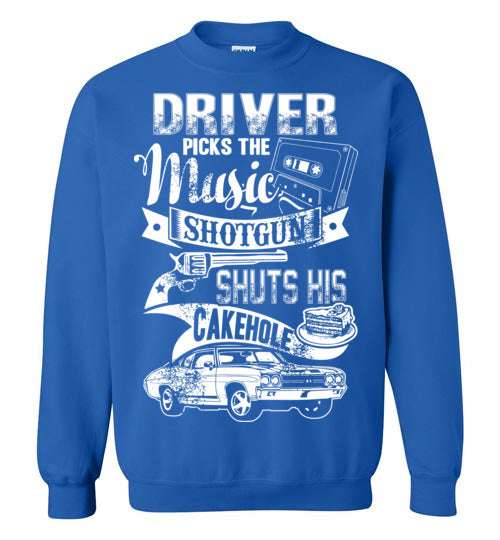 Driver Picks The Music Sweatshirt - TS