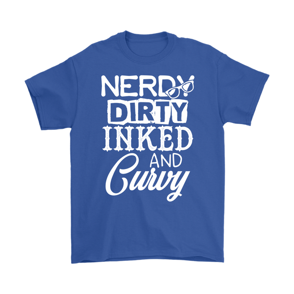 Nerdy, Dirty, Inked and Curvy T-shirt 99001MS
