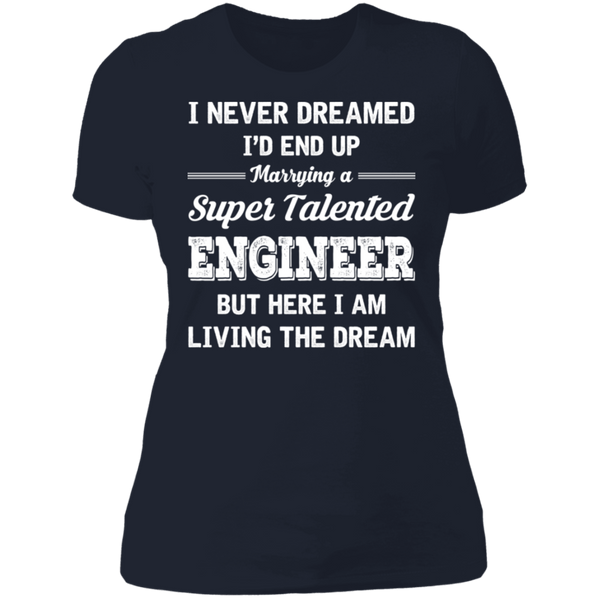 Marrying A Super Talented Engineer Ladies' Boyfriend T-Shirt
