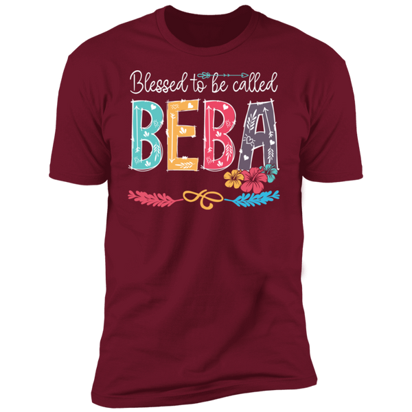 Blessed To Be Called Beba Premium Short Sleeve T-Shirt