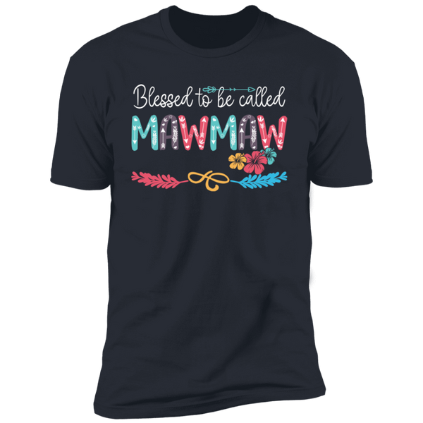 Blessed To Be Called Mawmaw Premium Short Sleeve T-Shirt