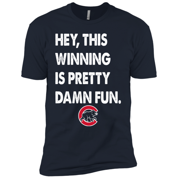 This Winning Is Pretty Damn Fun Premium Short Sleeve T-Shirt