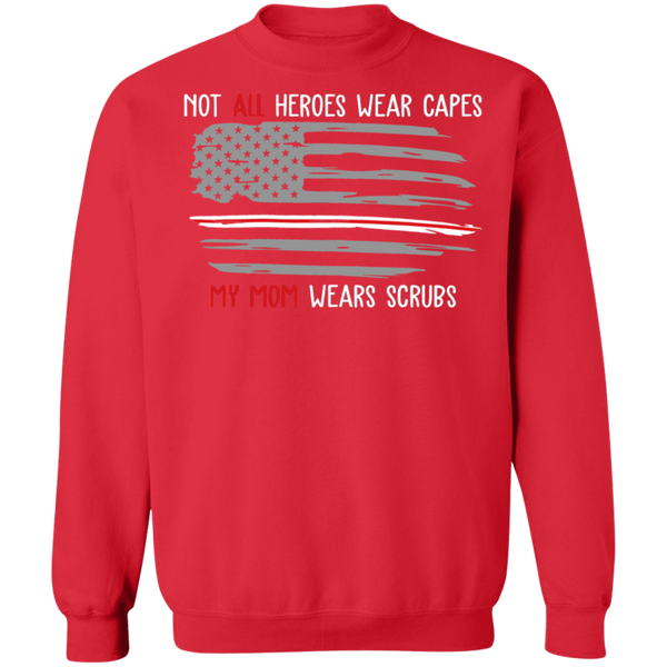My Mom Wears Scrubs Crewneck Pullover Sweatshirt - V1