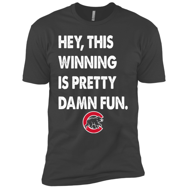 This Winning Is Pretty Damn Fun Premium Short Sleeve T-Shirt