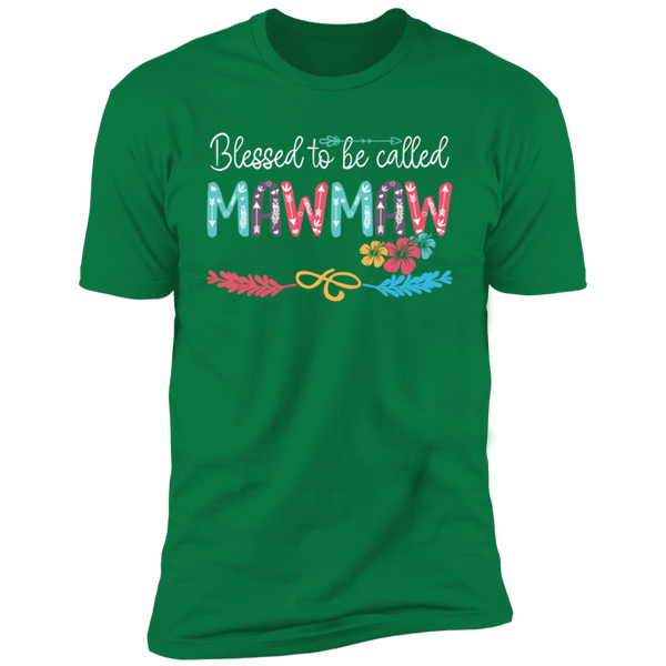 Blessed To Be Called Mawmaw Premium Short Sleeve T-Shirt