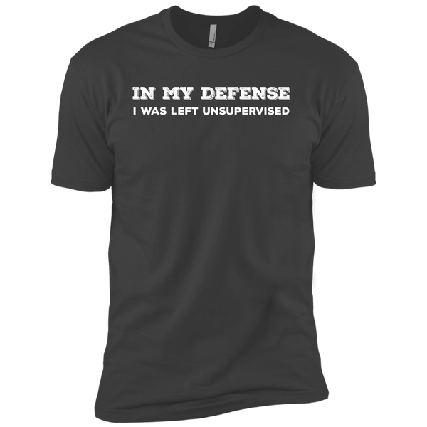 In My Defense I Was Left Unsupervised Premium Short Sleeve T-Shirt