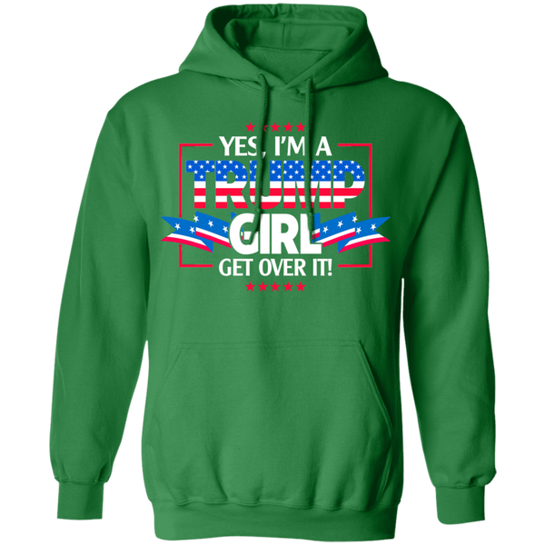 I'm A Trump Girl Pullover Hoodie
