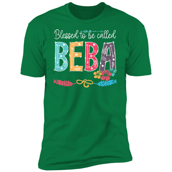 Blessed To Be Called Beba Premium Short Sleeve T-Shirt