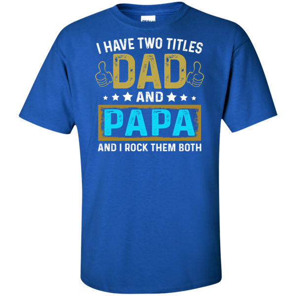 Dad Papa Tall Ultra Cotton T-Shirt