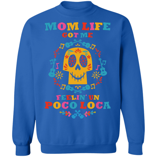 Mom Life Loca Crewneck Pullover Sweatshirt - V1