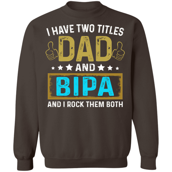 Dad and Bipa Sweatshirt