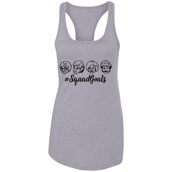 Golden Girls Squad Goals Ladies Ideal Racerback Tank
