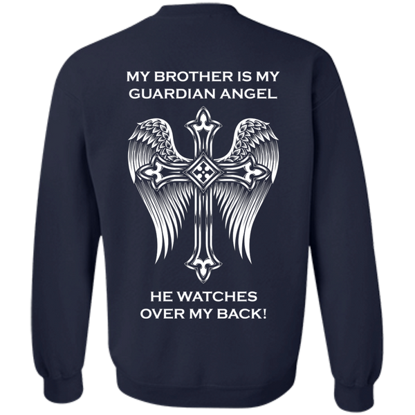 My brother is my guardian angel Crewneck Pullover Sweatshirt  8 oz.