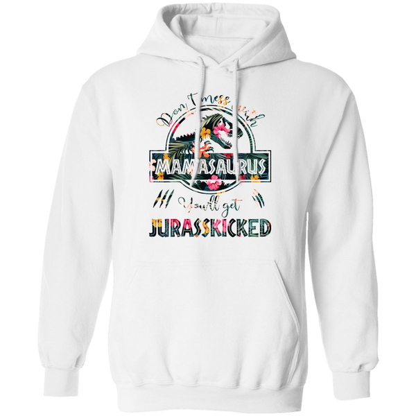 Don't Mess With Mamasaurus Pullover Hoodie 8 oz.
