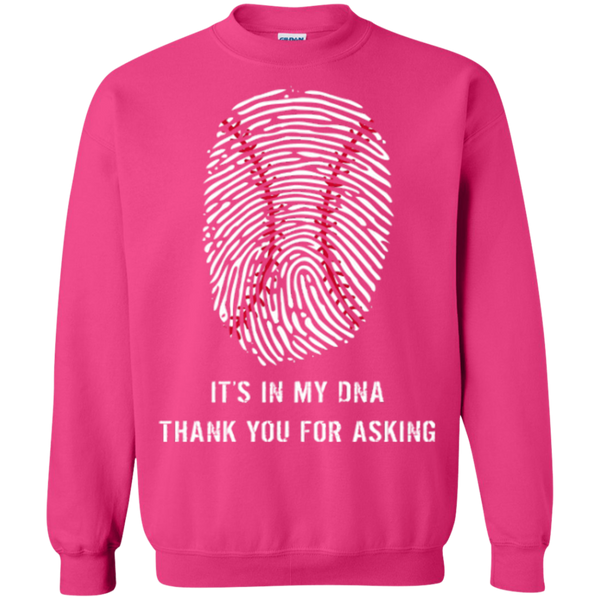 Baseball Is In My DNA Crewneck Pullover Sweatshirt  8 oz