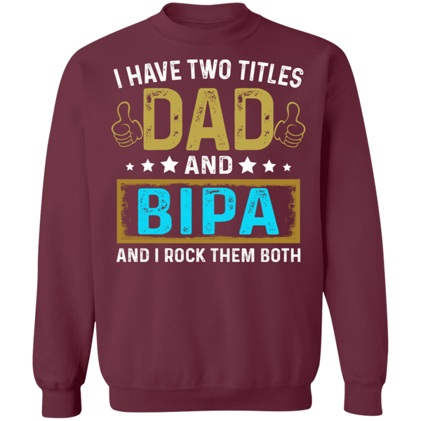 Dad and Bipa Sweatshirt