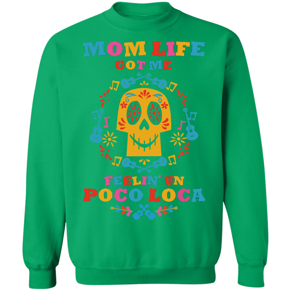 Mom Life Loca Crewneck Pullover Sweatshirt - V1