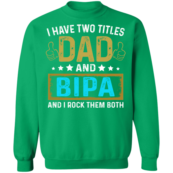 Dad and Bipa Sweatshirt