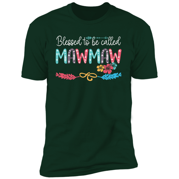 Blessed To Be Called Mawmaw Premium Short Sleeve T-Shirt