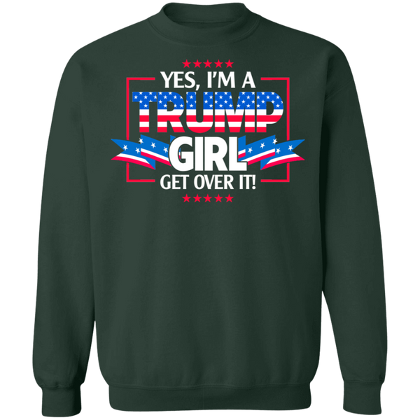 I'm A Trump Girl - Get Over It Crewneck Pullover Sweatshirt - V1