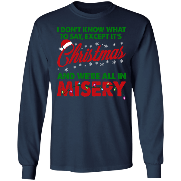 Christmas Misery GD Long Sleeve T-Shirt