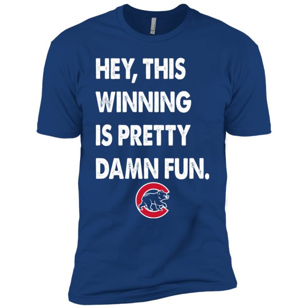 This Winning Is Pretty Damn Fun Premium Short Sleeve T-Shirt