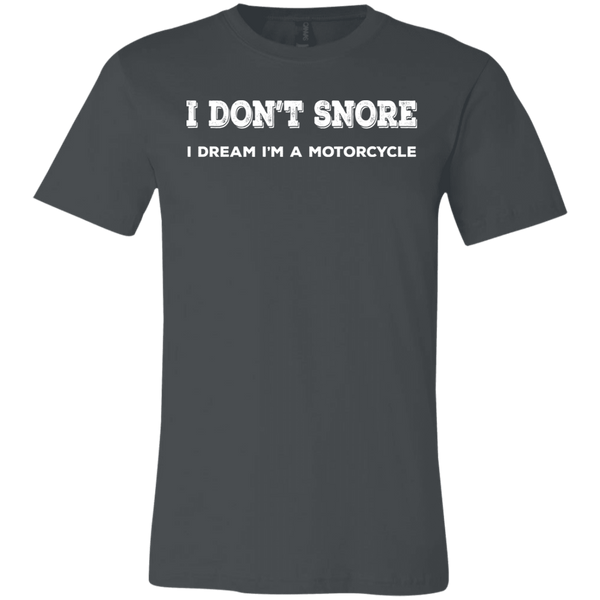 I Don't Snore Unisex Jersey Short-Sleeve T-Shirt