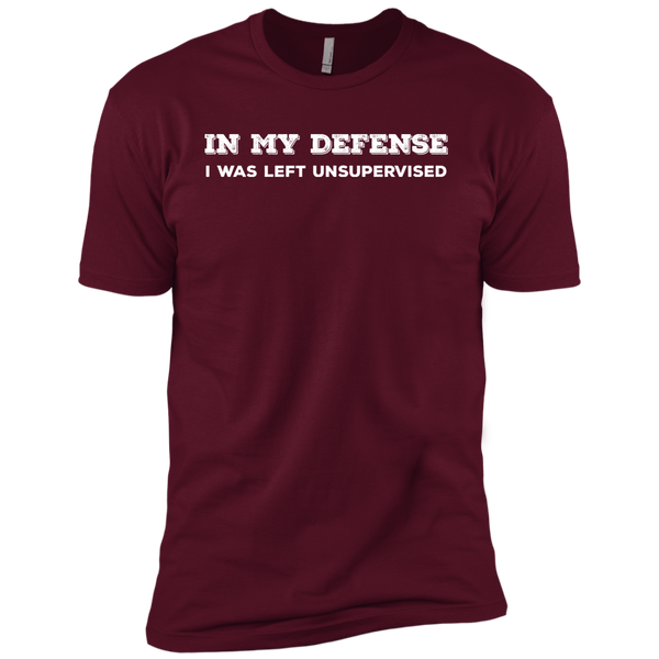 In My Defense I Was Left Unsupervised Premium Short Sleeve T-Shirt