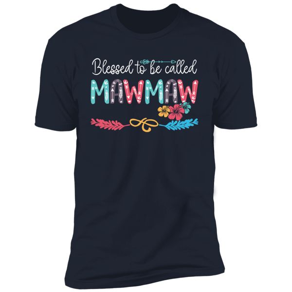 Blessed To Be Called Mawmaw Premium Short Sleeve T-Shirt