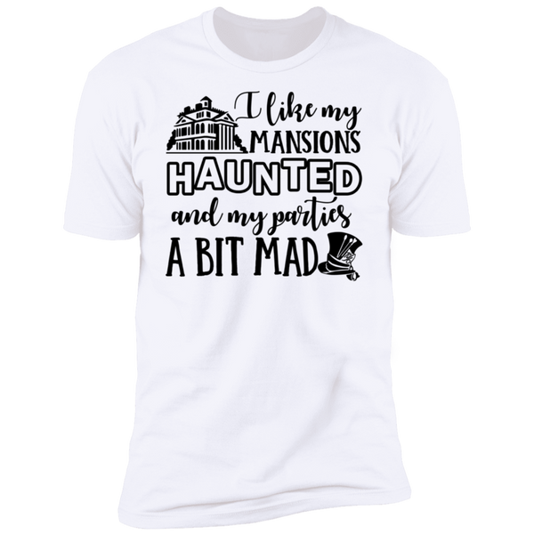 I Like My Mansions Haunted Premium Short Sleeve T-Shirt