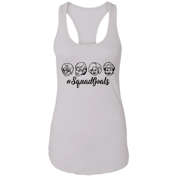 Golden Girls Squad Goals Ladies Ideal Racerback Tank