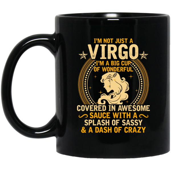 I'm Not Just a Virgo Black Mug
