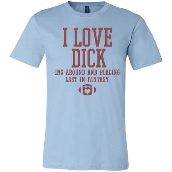 I Love Dicking Around and Play Last In Fantasy Football Jersey Short-Sleeve T-Shirt
