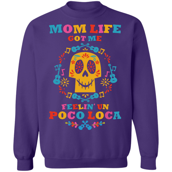 Mom Life Loca Crewneck Pullover Sweatshirt - V1