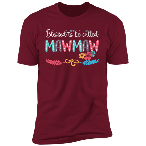 Blessed To Be Called Mawmaw Premium Short Sleeve T-Shirt