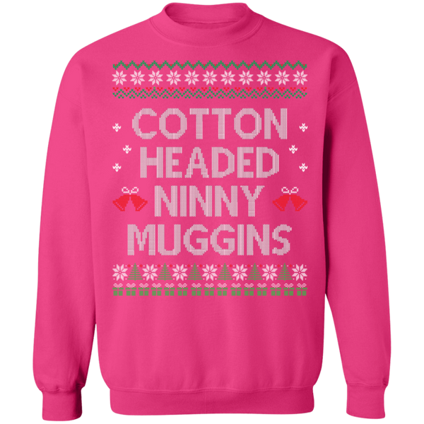 Cotton Headed Ninny Muggins Crewneck Pullover Sweatshirt