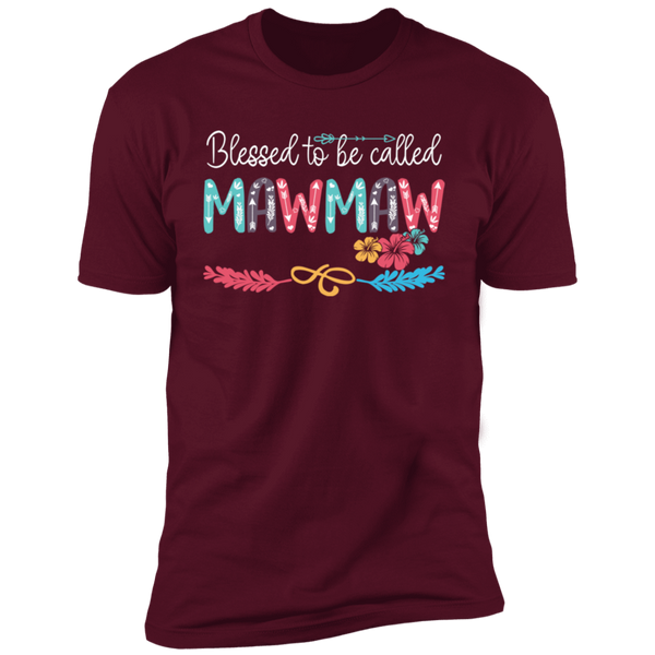 Blessed To Be Called Mawmaw Premium Short Sleeve T-Shirt