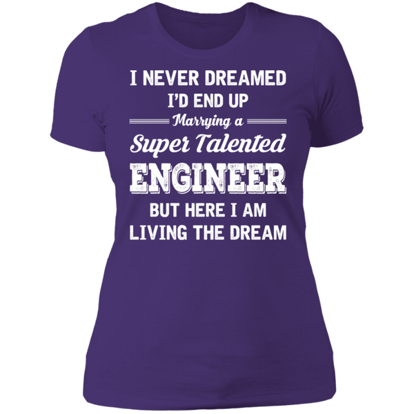 Marrying A Super Talented Engineer Ladies' Boyfriend T-Shirt