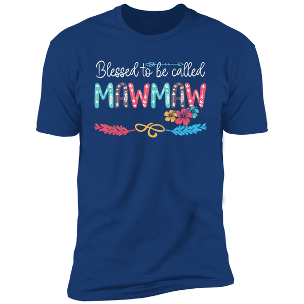 Blessed To Be Called Mawmaw Premium Short Sleeve T-Shirt