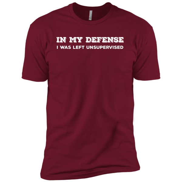 In My Defense I Was Left Unsupervised Premium Short Sleeve T-Shirt